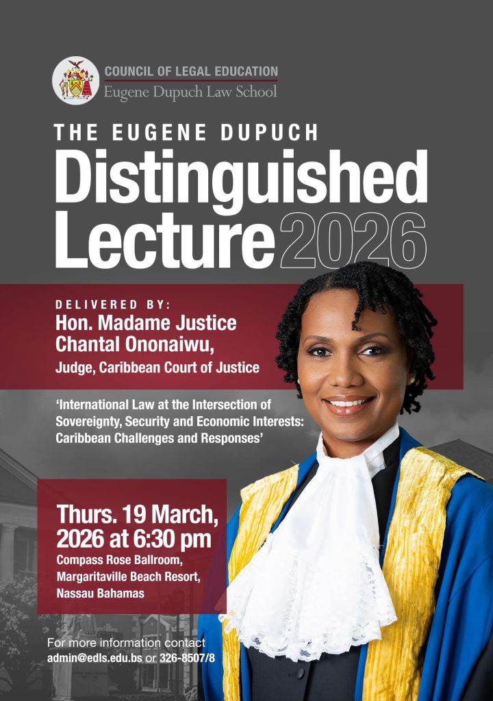 Caribbean Court of Justice Judge to Deliver Eugene Dupuch Distinguished Lecture2026